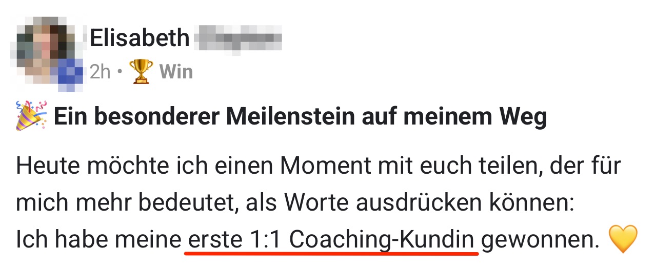 Community-Ergebnis: erste 1zu1-Coaching-Kundin
